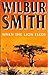 When the Lion Feeds by Wilbur Smith