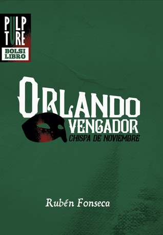 Chispa de Noviembre (Orlando Vengador, #1)