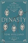 Dynasty by Tom Holland