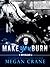 Make You Burn (The Deacons of Bourbon Street, #1)