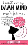 I would, but my DAMN MIND won't let me! by Jacqui Letran