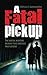 A Fatal Pickup by Edna Gammon