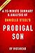 Prodigal Son by Danielle Steel | A 15-minute Summary & Analysis