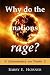 Why do the nations rage? by Barry Horner