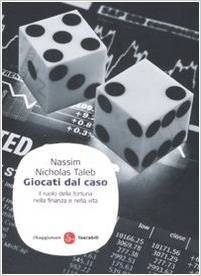 Giocati dal caso: Il ruolo della fortuna nella finanza e nella vita