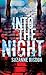 Into the Night (Selina Baker, #1)