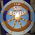 I Can Sail Boats!