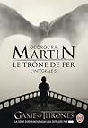 Le Trône de Fer, ...