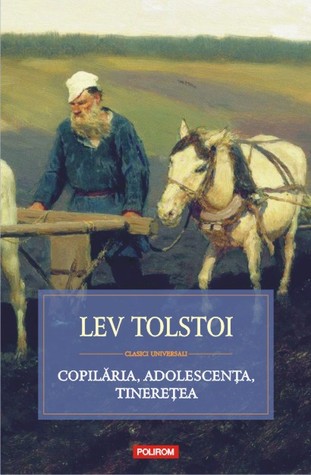 Copilăria. Adolescenţa. Tinereţea