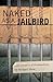 Naked as a Jailbird by Richard Shaw
