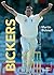 Bickers: The Autobiography of Martin Bicknell
