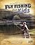 Fly Fishing for Kids (Into the Great Outdoors)