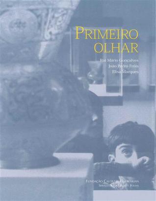 Primeiro olhar : programa integrado de artes visuais (Paperback)