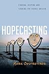 Hopecasting: Find...