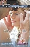 Meant-to-Be Family by Marion Lennox