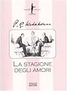 La stagione degli...