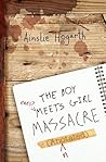 The Boy Meets Girl Massacre by Ainslie Hogarth