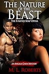 The Nature of the Beast by M.L.  Roberts