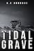 Tidal Grave