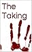 The Taking