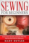 Sewing: For Begin...