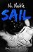 Sail (Wake, #2)
