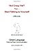 Not Crazy Yet? Then . . . Start Talking to Yourself Differently