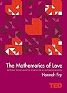 The Mathematics of Love: Patterns, Proofs, and the Search for the Ultimate Equation Book cover for The Mathematics of Love: Patterns, Proofs, and the Search for the Ultimate Equation