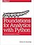 Foundations for Analytics with Python: From Non-Programmer to Hacker