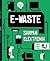 E-Waste: Sampah Elektronik