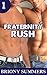 Fraternity Rush (Fraternity #1)