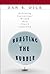 Bursting the Bubble by Dan R. Dick