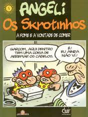 Os Skrotinhos: A Fome e a Vontade de Comer (Paperback)