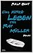 Das kurze Leben des Ray Müller