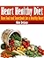 Heart Healthy Diet: Raw Food and Superfoods for a Healthy Heart