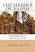 The Heroes of Vadim: Episode I - Into the Mountain