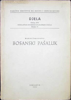 Bosanski pašaluk : postanak i upravna podjela
