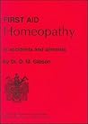 First Aid Homoeopathy in Accidents and Ailments