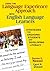 Using the Language Experience Approach With English Language Learners: Strategies for Engaging Students and Developing Literacy