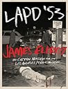 LAPD '53 by James Ellroy