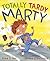 Totally Tardy Marty