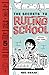 The Secrets to Ruling School