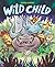 Wild Child