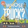 Whose Truck? by Toni Buzzeo