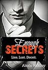 Enough Secrets: L...