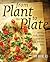 From Plant to Plate