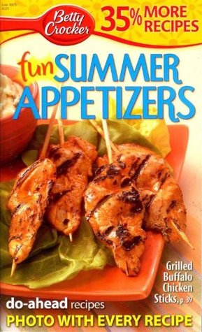 Fun Summer Appetizers (Betty Crocker Recipes, #221)