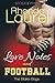 Love Notes and Football (The Blake Boys, #5)