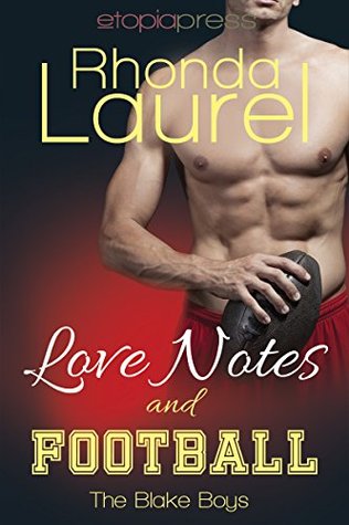Love Notes and Football (The Blake Boys, #5)