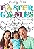 Really Fun Easter Games (Really Fun Group Games Book 11)